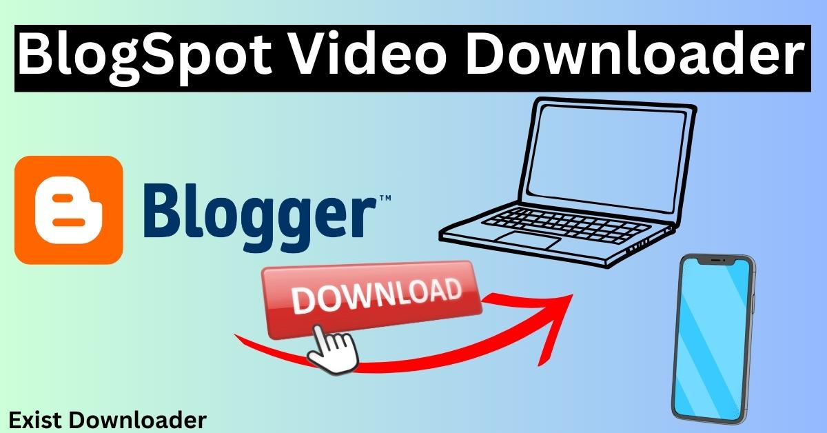 BlogSpot Video Downloader